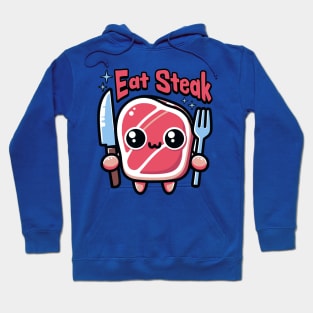 Eat Steak! Cute Kawaii Steak Cartoon Hoodie